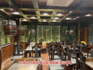 cấu tạo của hầm rượu